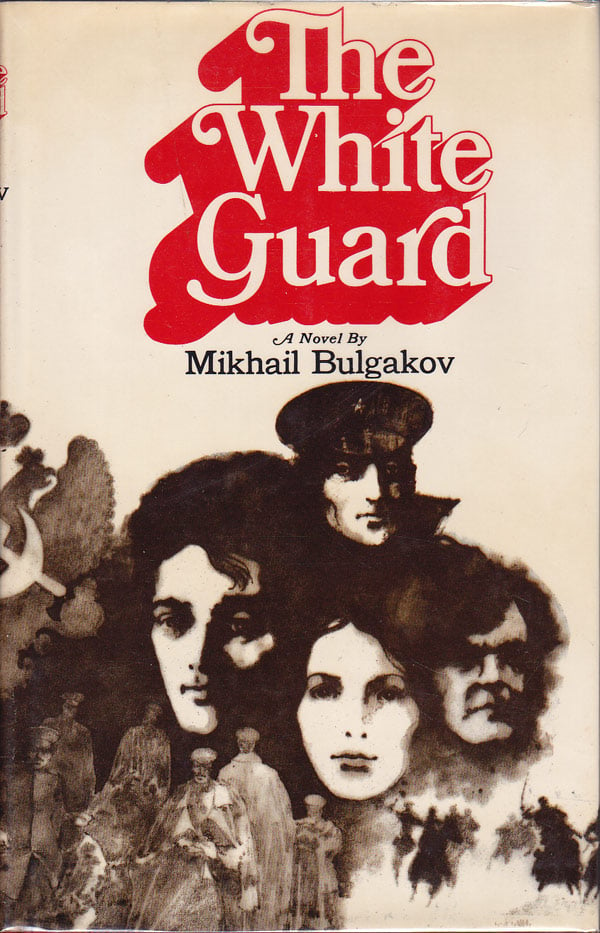 The White Guard by Bulgakov, Mikhail