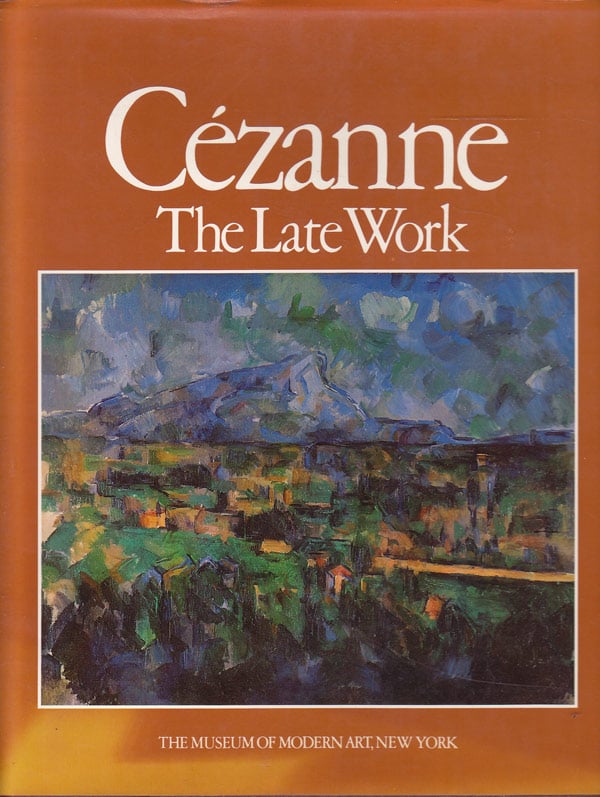 Cezanne - the Late Work by Rubin, William edits