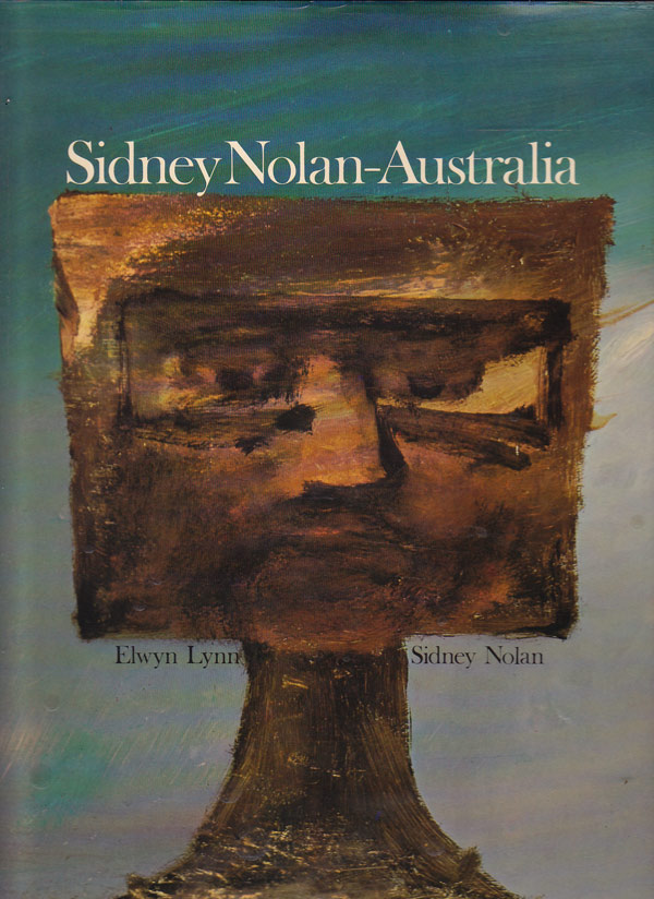 Sidney Nolan - Australia by Lynn, Elwyn and Sidney Nolan