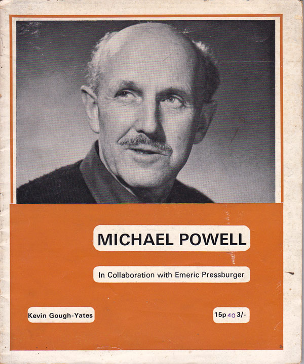 Michael Powell in Collaboration with Emeric Pressburger by Gough-Yates, Kevin