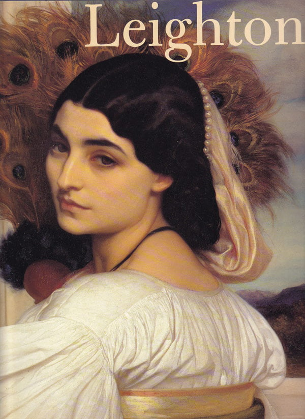 Frederic Leighton 1830-1896 by Jones, Stephen and others