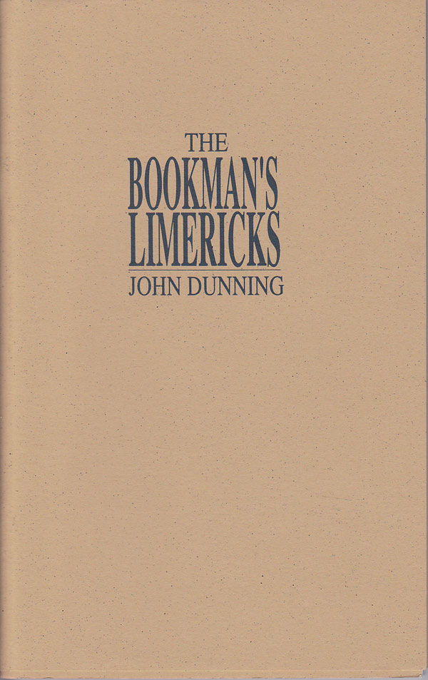 The Bookman's Limericks by Dunning, John