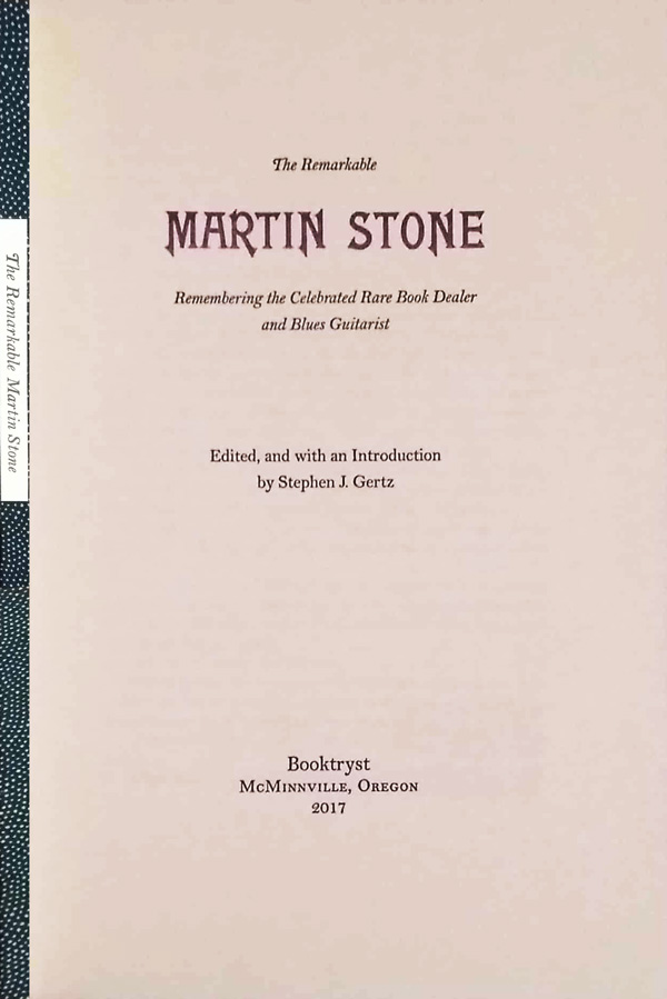 The Remarkable Martin Stone by Gertz, Stephen J. edits
