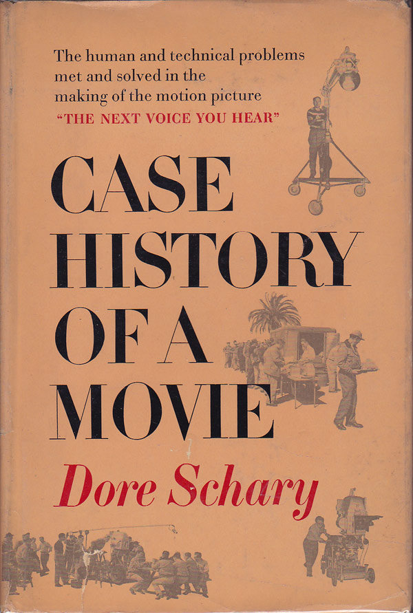 Case History of a Movie by Schary, Dore as told to Charles Palmer