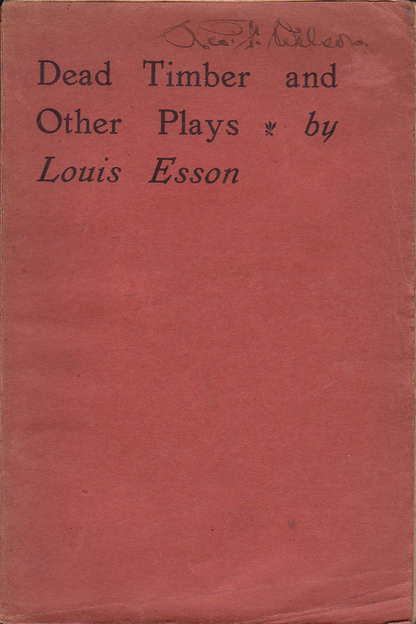 Dead Timber and Other Plays by Esson, Louis