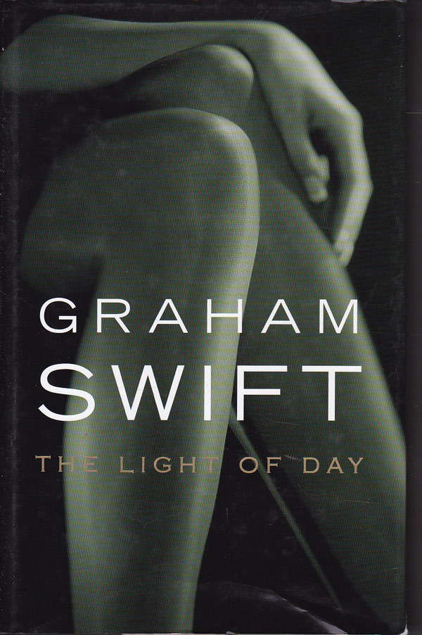 The Light of Day by Swift, Graham