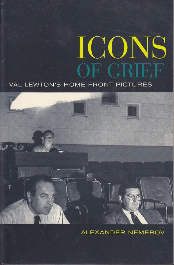 Icons of Grief - Val Lewton's Home Front Pictures by Nemerov, Alexander