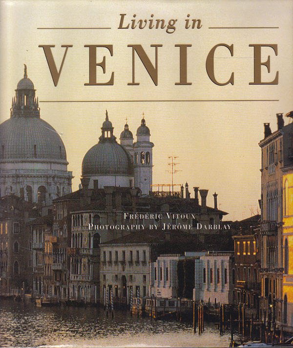 Living in Venice by Vitoux, Frederic
