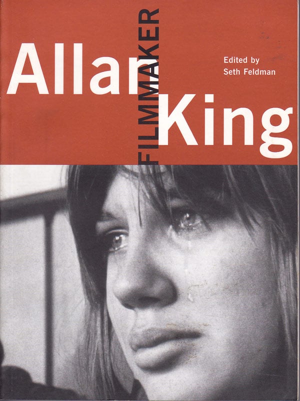 Allan King Filmmaker by Feldman, Seth edits