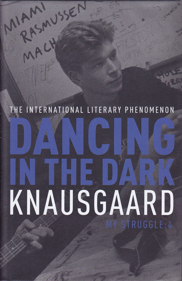 Dancing in the Dark by Knausgaard, Karl Ove