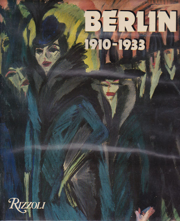 Berlin 1910-1933 by Roters, Eberhard and others