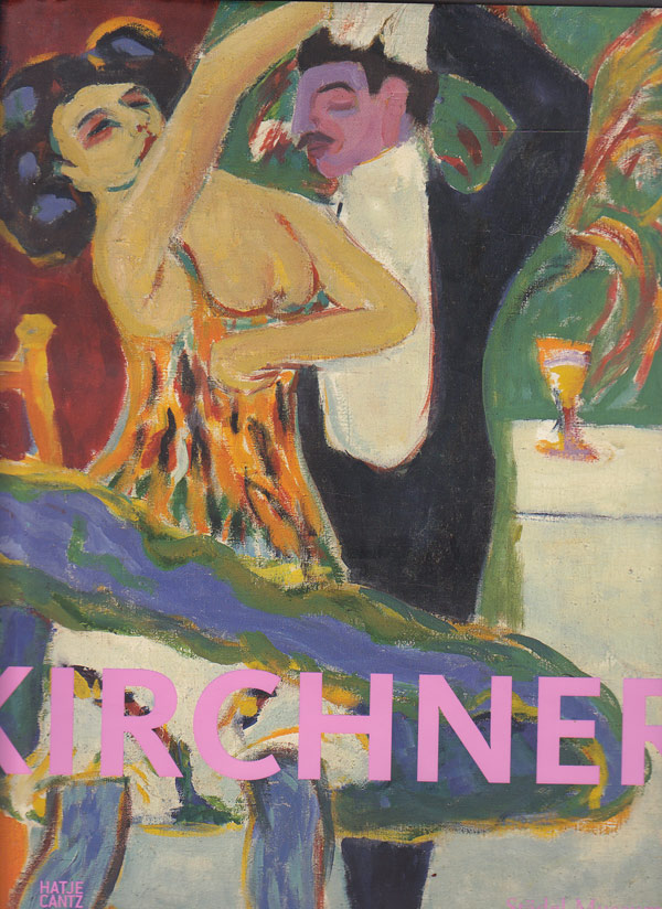Ernst Ludwig Kirchner - Retrospective by Kramer, Felix edits