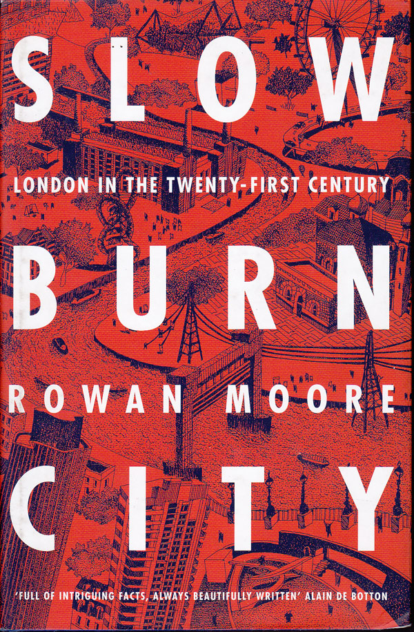 Slow Burn City by Moore, Rowan