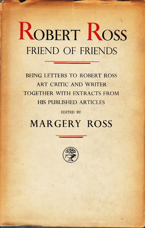 Robert Ross Friend of Friends by Ross, Margery edits