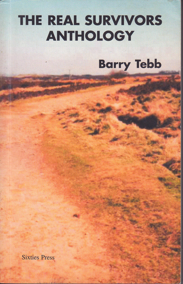 The Real Survivors Anthology - Poetry for Life by Tebb, Barry edits