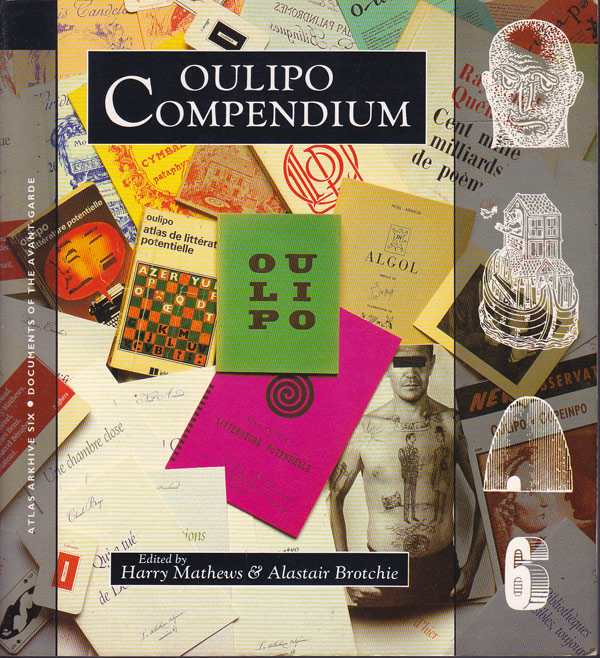 Oulipo Compendium by Mathews, Harry and Alastair Brotchie edit