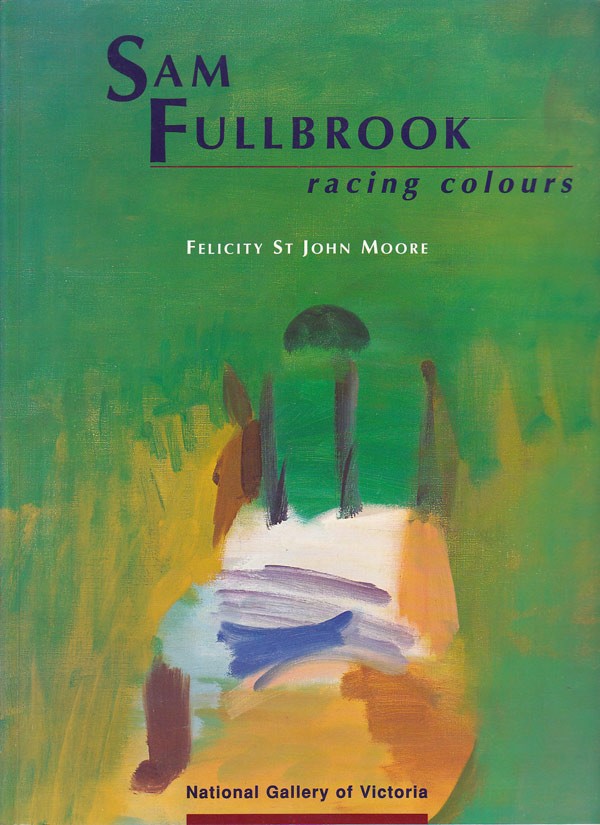 Sam Fullbrook - Racing Colours by Moore, Felicity St John