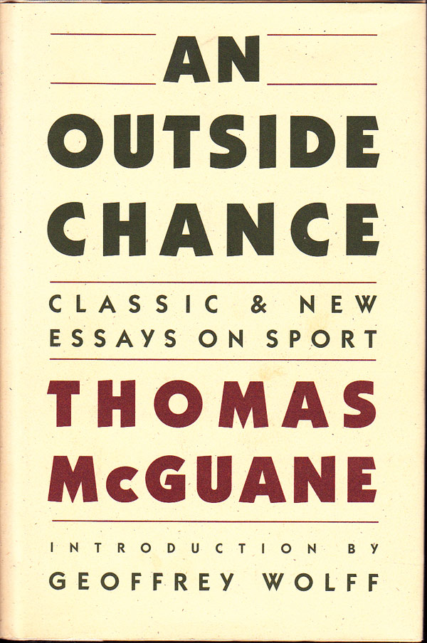 An Outside Chance by McGuane, Thomas