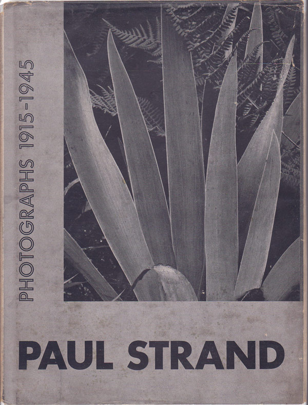 Paul Strand - Photographs 1915-1945 by Newhall, Nancy