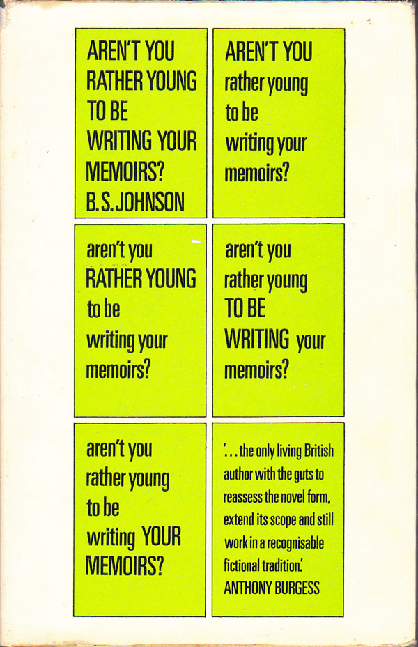 Aren't You Rather Young To Be Writing Your Memoirs? by Johnson, B.S.