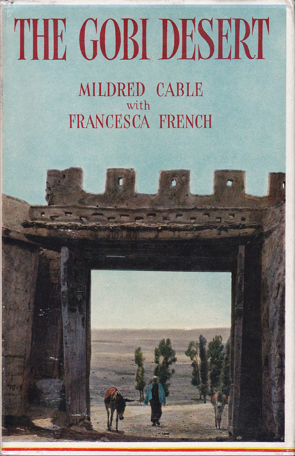 The Gobi Desert by Cable, Mildred and Francesca French