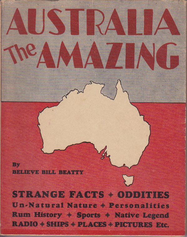 Australia the Amazing by Beatty, Bill