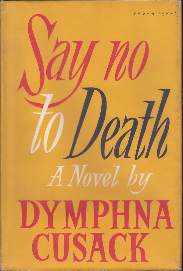 Say No to Death by Cusack, Dymphna