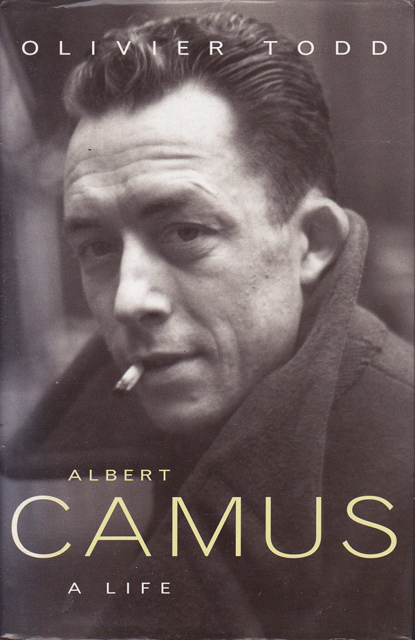 Albert Camus - a Life by Todd, Olivier