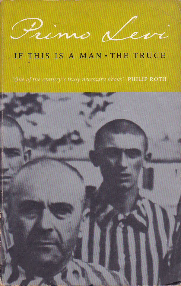 If This is a Man and The Truce by Levi, Primo