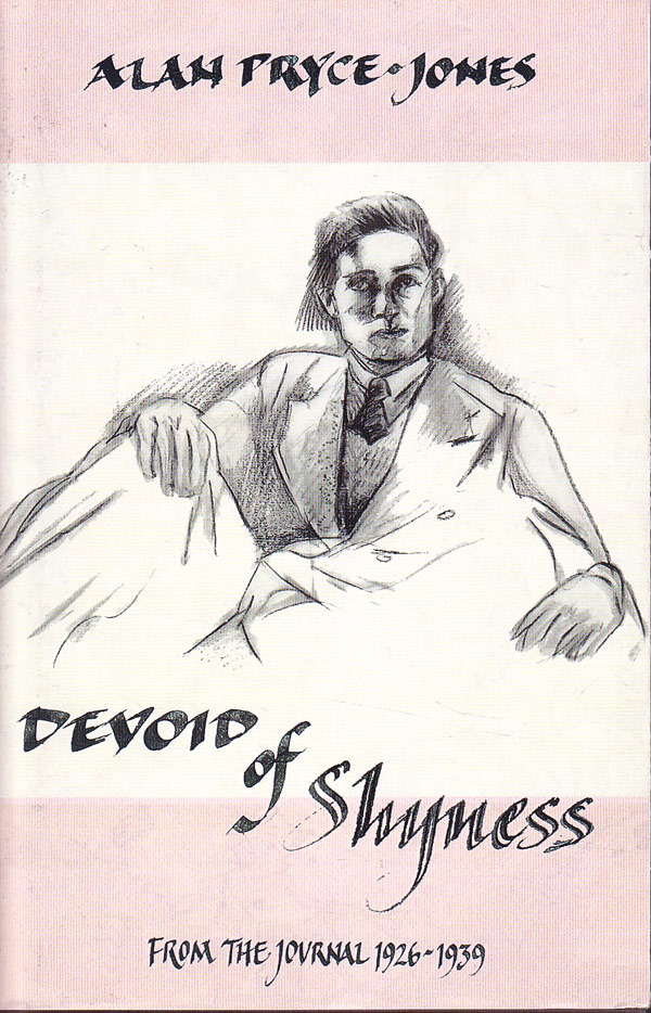 Devoid of Shyness - from the Journal 1926-1939 by Pryce-Jones, Alan
