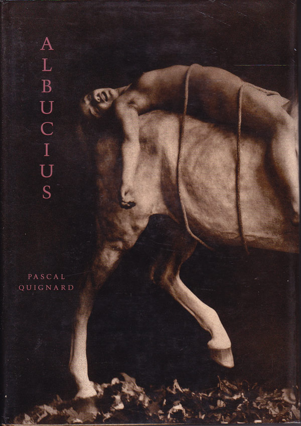 Albucius by Quignard, Pascal