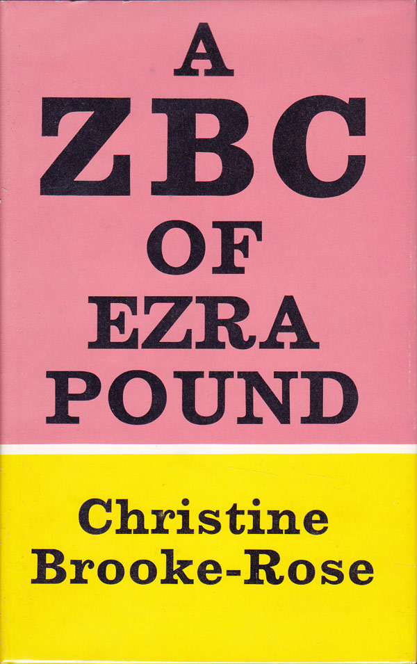 A ZBC of Ezra Pound by Brooke-Rose, Christine