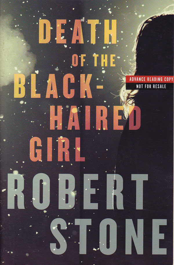 Death of the Black-Haired Girl by Stone, Robert