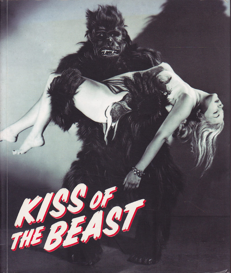 Kiss of the Beast: from Paris Salon to King Kong by Weir, Kathryn and Ted Gott edit
