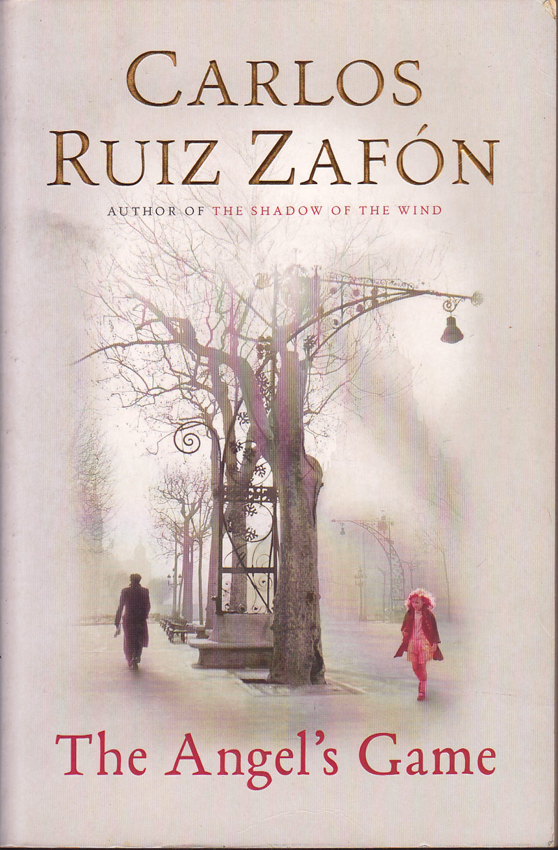 The Angel's Game by Ruiz Zafon, Carlos