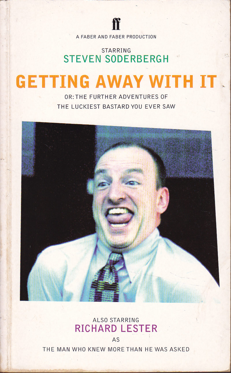 Getting Away With It by Soderbergh, Steven