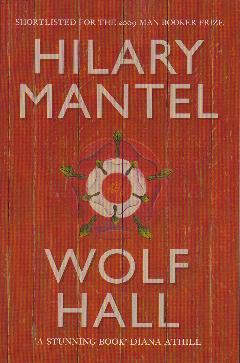 Wolf Hall by Mantel, Hilary