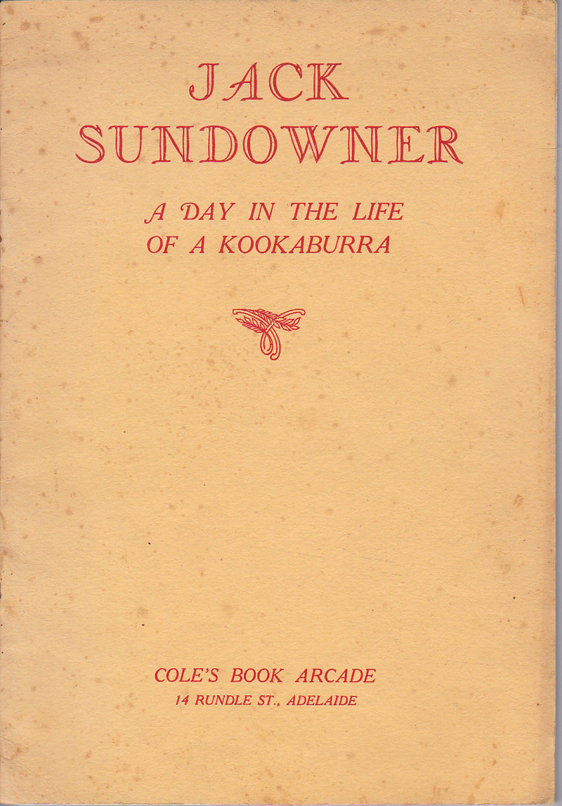 A Day in the Life of Jack Sundowner by 'The Twinkler' [F.J. Mills]