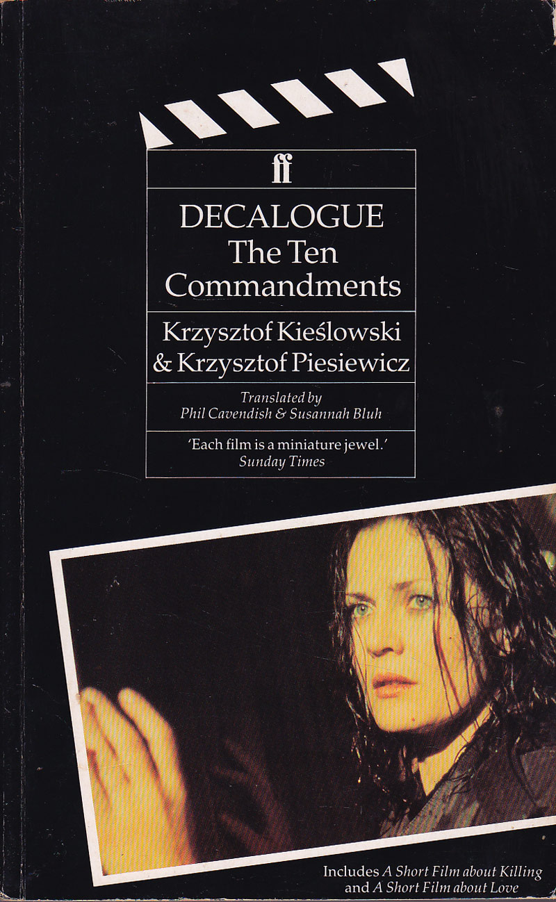 Decalogue - the Ten Commandments by Kieslowski, Krzysztof and Krzysztof Piesiewicz
