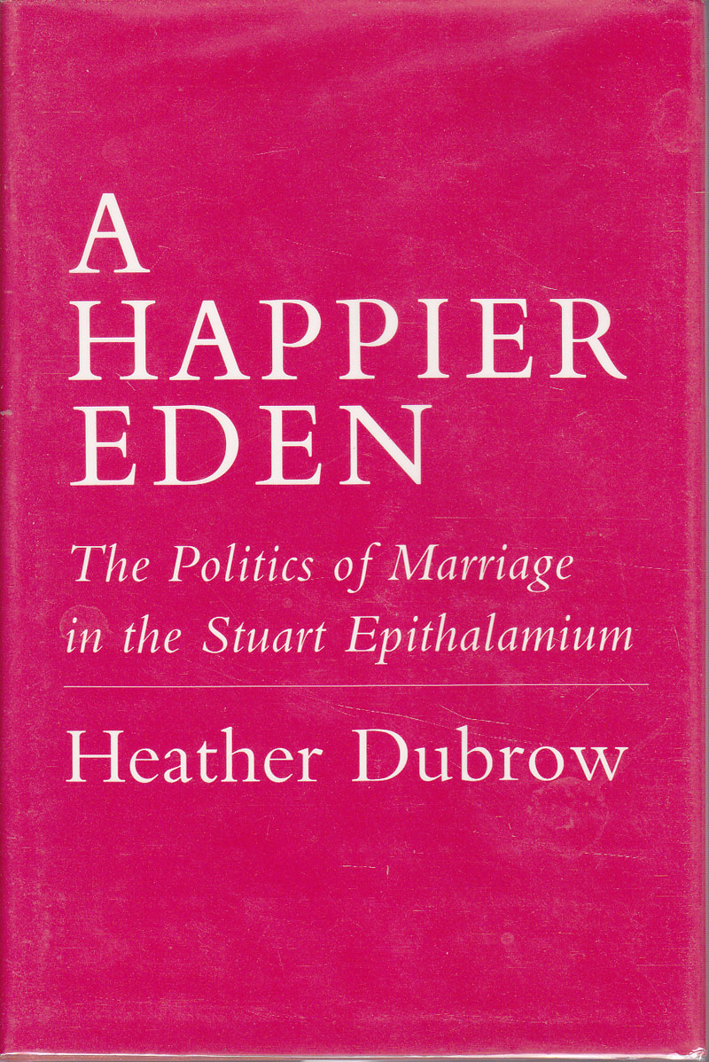 A Happier Eden by Dubrow, Heather