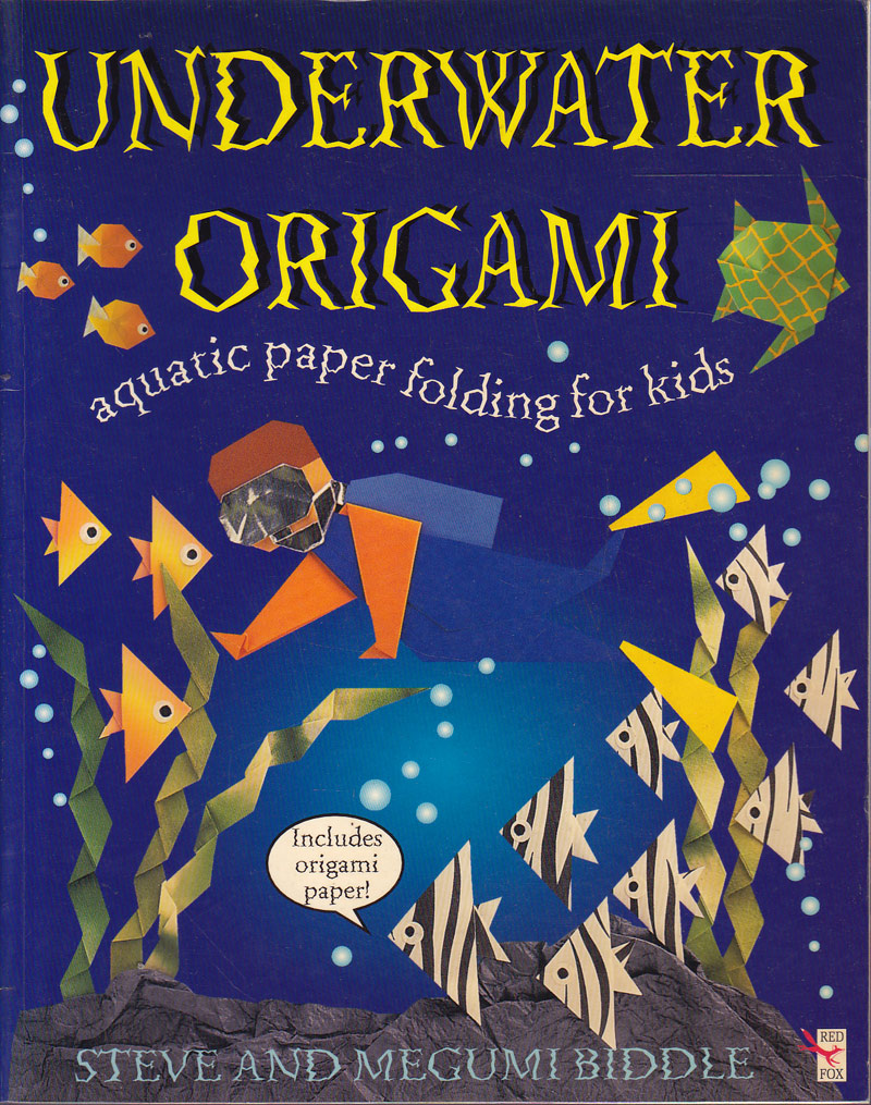 Underwater Origami by Biddle, Steve and Megumi
