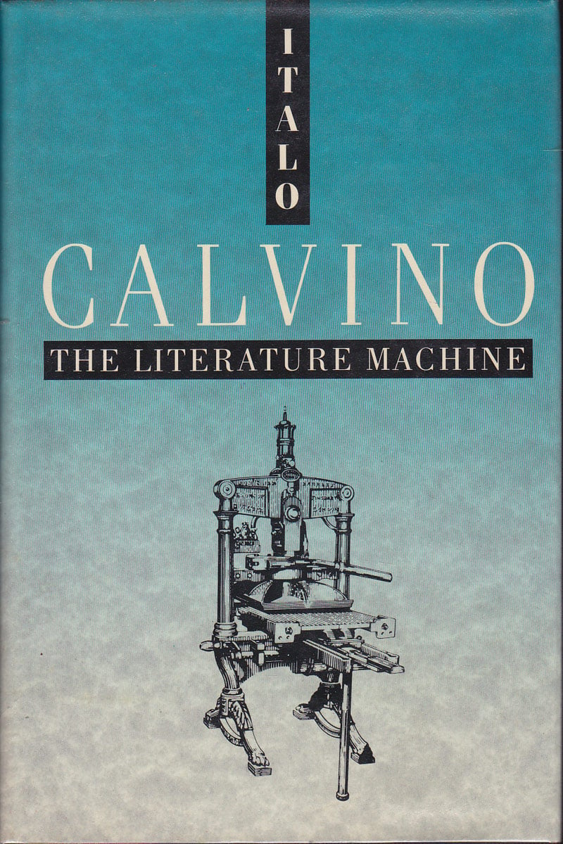 The Literature Machine by Calvino, Italo
