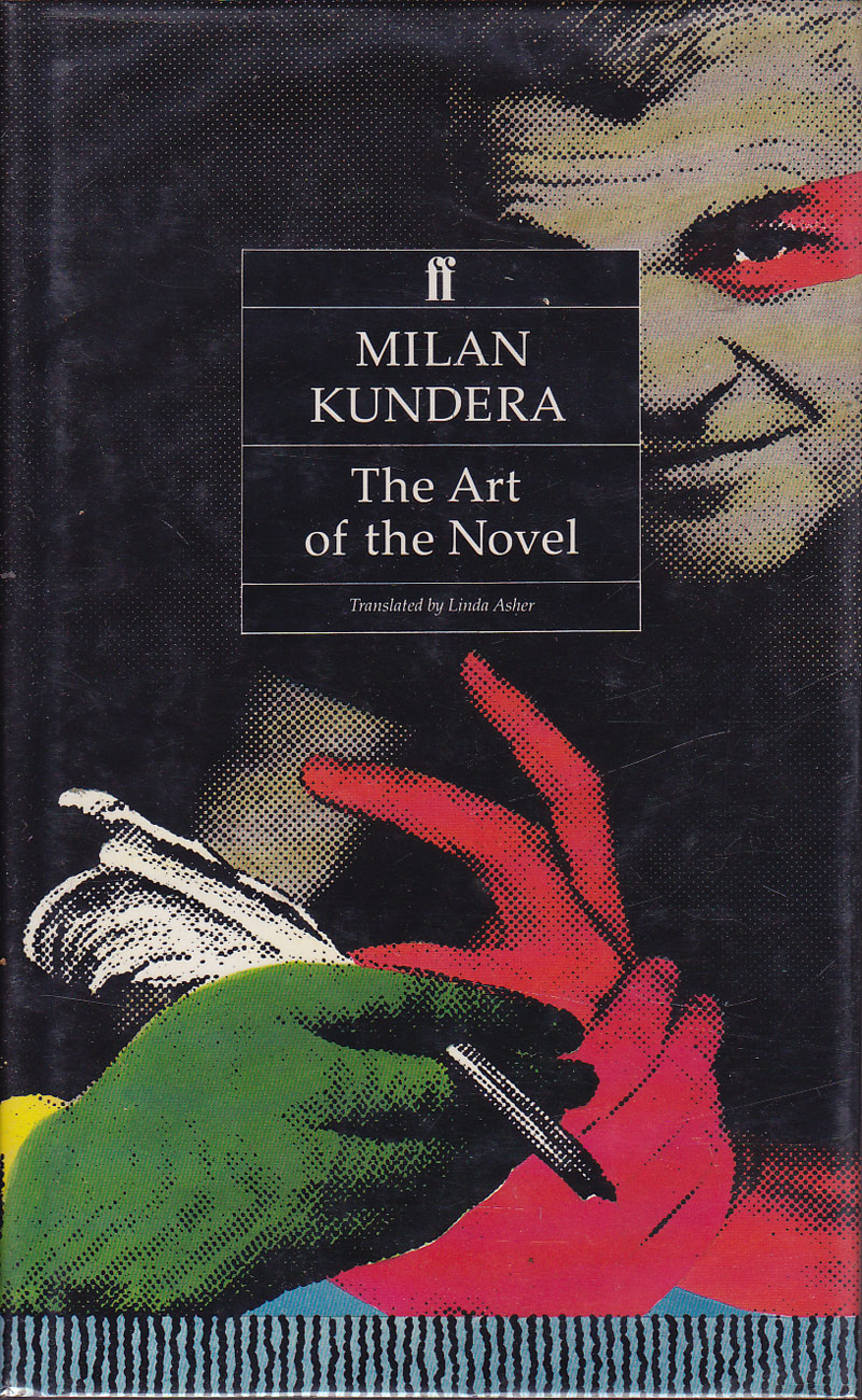 The Art of the Novel by Kundera, Milan