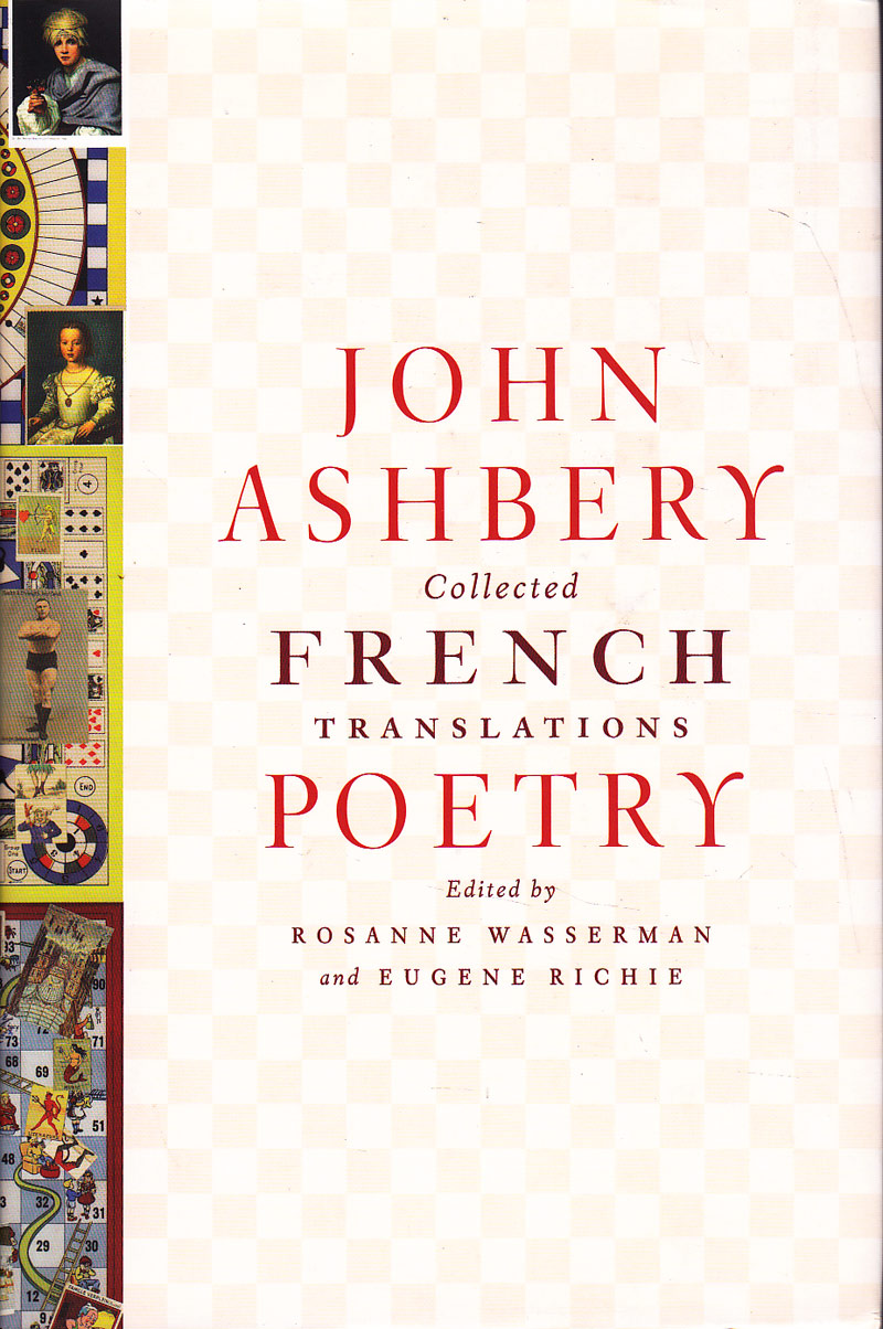 Collected French Translations by Ashbery, John