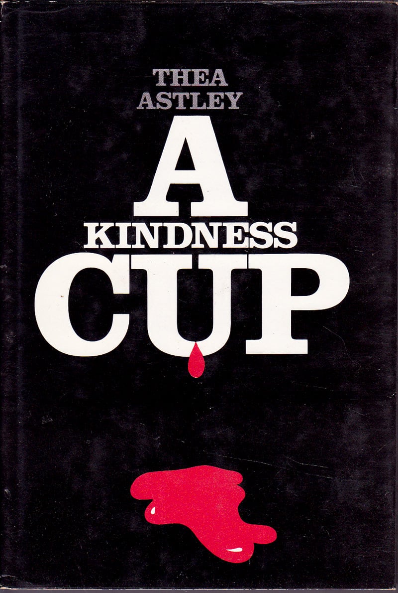 A Kindness Cup by Astley, Thea