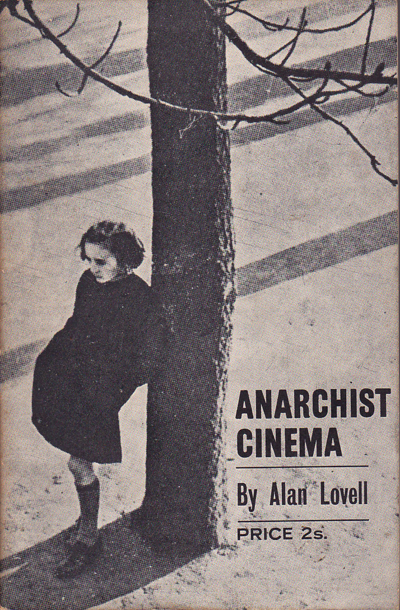 Anarchist Cinema by Lovell, Alan
