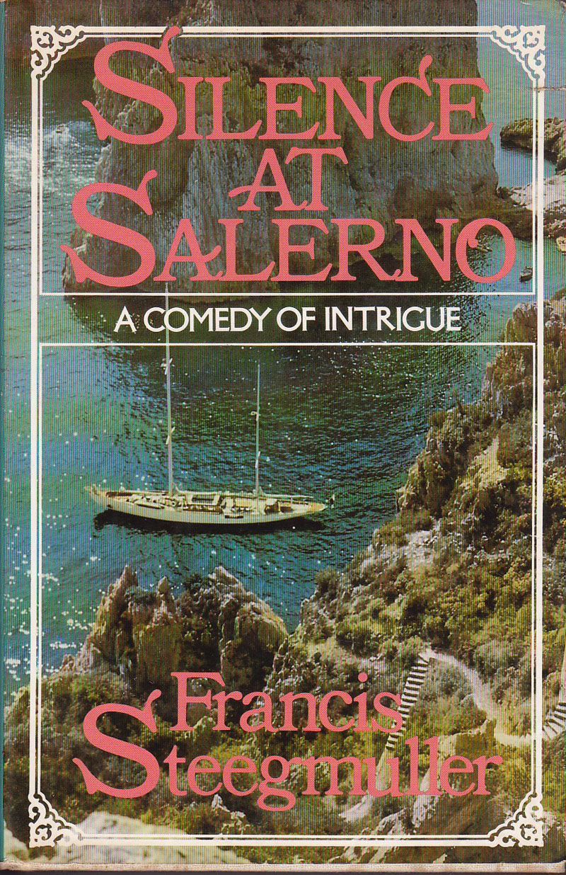 Silence at Salerno by Steegmuller, Francis