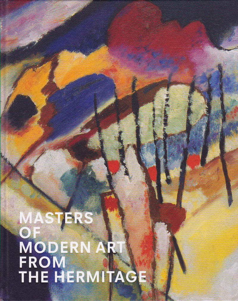 Masters of Modern Art from the Hermitage by Kostenvich, A.G.