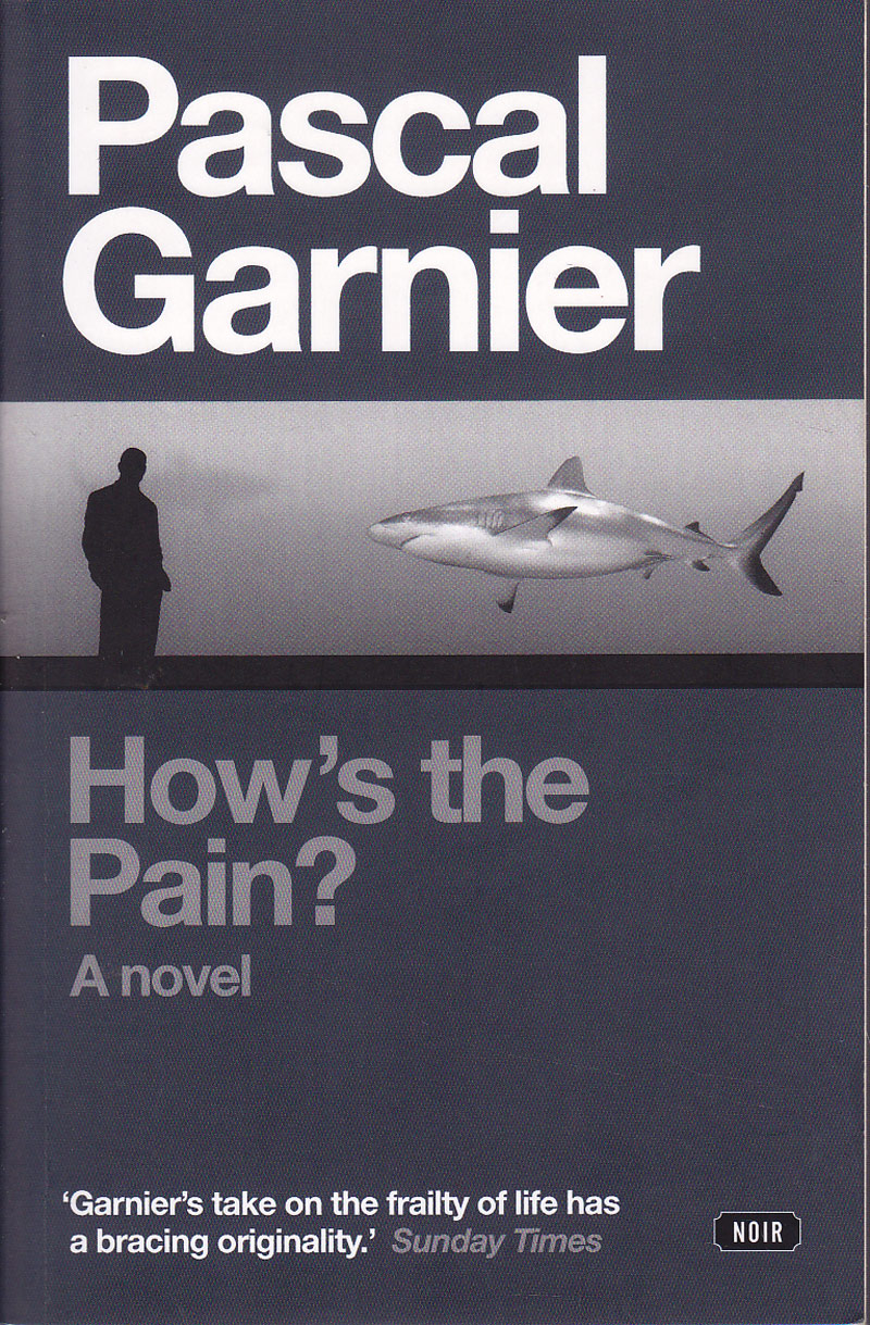 How's the Pain? by Garnier, Pascal