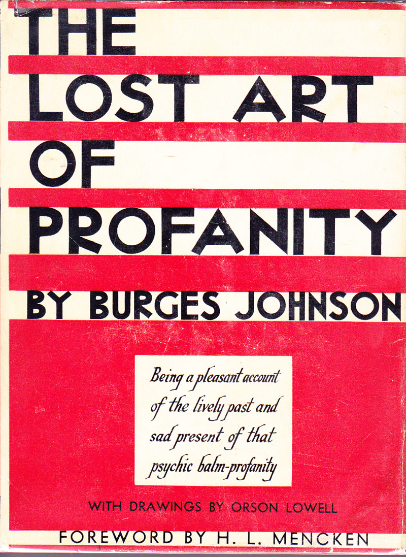 The Lost Art of Profanity by Johnson, Burges